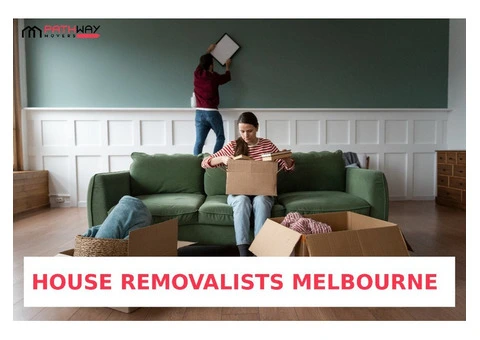 House Removalist in Melbourne | Reliable Moving Services – Pathway Mover