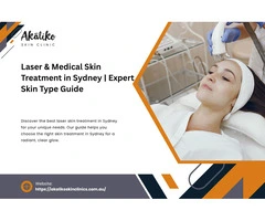 How to Choose the Right Skin Treatment in Sydney for Your Skin Type