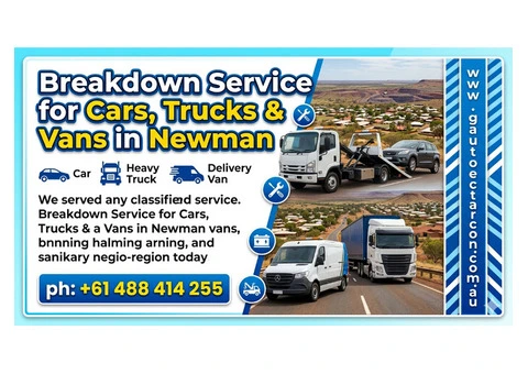Breakdown Service for Cars, Trucks & Vans in Newman