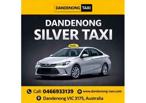 Dandenong Taxi Services - Dandenong Silver Taxi