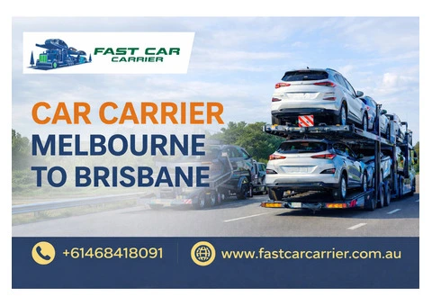 Melbourne to Brisbane Car Transport | Reliable & Affordable Vehicle Shipping