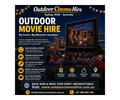 Outdoor Movie Hire for Backyard Nights, Events, and Community Gatherings