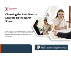 How to Choose a Divorce Lawyer on Sydney’s North Shore