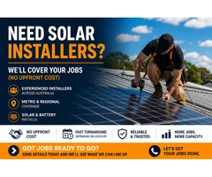 Need Reliable Solar Installers? We’ll Cover Your Jobs No Upfront Cost