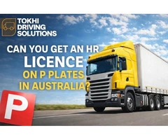 HR Licence on P Plates in Australia Explained
