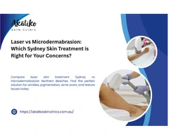 Laser vs Microdermabrasion: Which Sydney Skin Treatment is Right for Your Concerns?