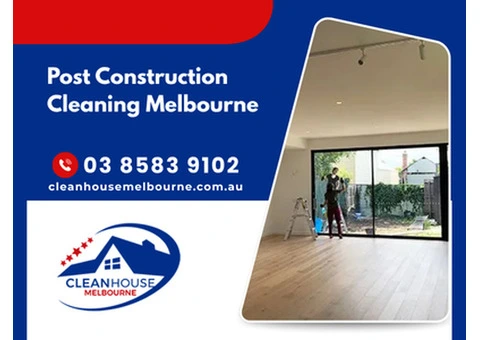 Post Construction Cleaning Melbourne