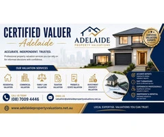 Certified Valuer Adelaide – Accurate Property Reports