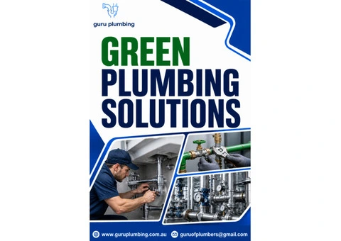 Green Plumbing Solutions in Port Hedland - Guru Plumbing