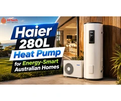 Haier 280L Heat Pump for Energy-Smart Australian Homes