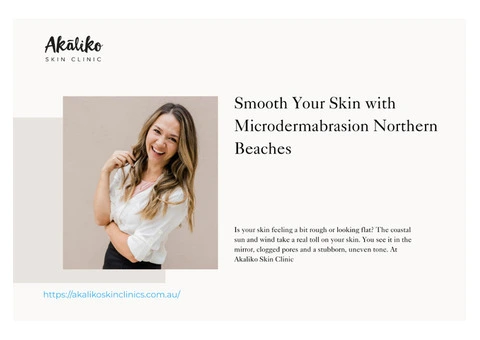 Smooth Your Skin with Microdermabrasion Northern Beaches