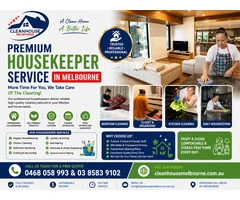 Housekeeper Service in Melbourne | Expert Home Management by Clean House Melbourne