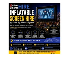 Inflatable Screen Hire for Outdoor Movie Nights Across Australia Today