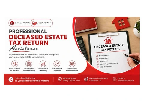 Professional Deceased Estate Tax Return Assistance