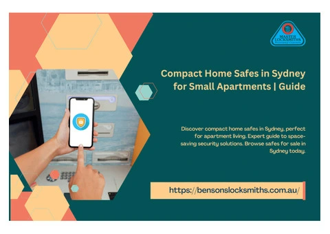 Small Apartment, Big Security: Compact Safes Perfect for Sydney Homes