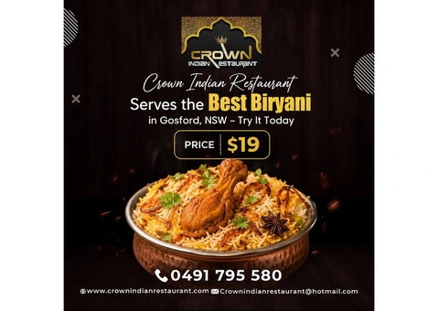 Best Indian Restaurant Near Gosford, NSW for Authentic & Flavourful Biryani | Crown Indian