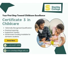 Get Certified with Early Childhood Education and Care Certificate III