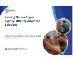Leaking Shower Repair Sydney for Long-Lasting Bathrooms