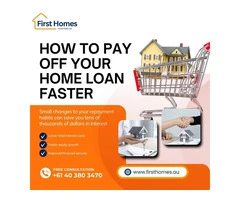 How to Pay Off Your Home Loan Faster