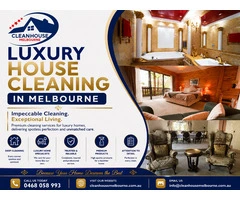 Damaged Interiors? Luxury House Cleaning in Melbourne