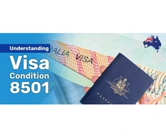 Understand Visa Condition 8501 with Visa Consultant Perth