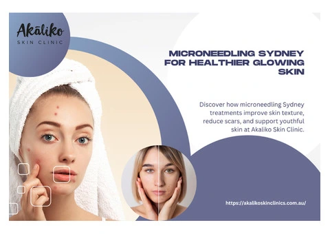 How Microneedling Sydney Helps Achieve Healthier Skin