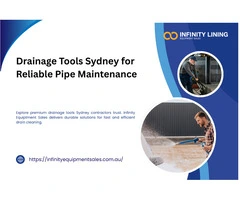 Drainage Tools Sydney for Reliable Pipe Maintenance