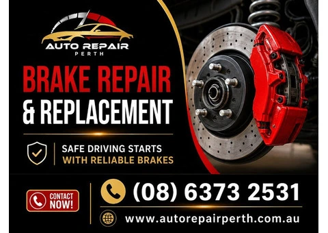 Unsure If Your Brakes Need Work? Auto Repair Perth Give You a Straight Answer