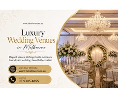 Luxury Wedding Venues Melbourne | Elegant Wedding Reception Venue