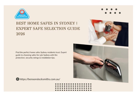 How to Choose the Right Home Safe for Your Sydney Property