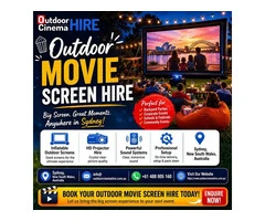 Outdoor Movie Screen Hire for Backyard Cinema and Open Air Events