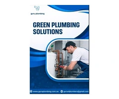 Green Plumbing Solutions for Sustainable Living