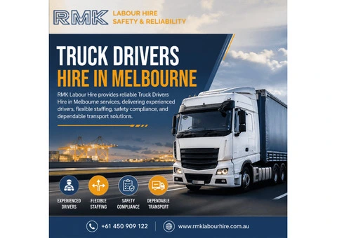 Truck Drivers Hire in Melbourne