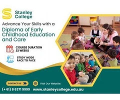 Advance Your Career with a Diploma of Early Childhood Education and Care