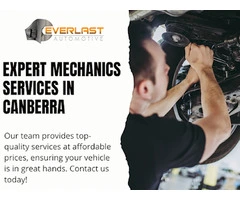 Canberra Mechanics Delivering Honest Advice & Quality Repairs - Everlast Automotive