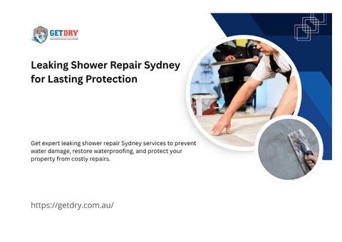 Leaking Shower Repair Sydney: Offering Long-Term Protection