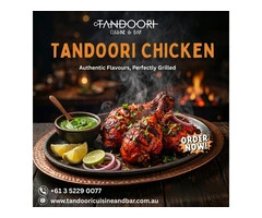 Best Tandoori Chicken in Geelong West – Authentic Indian Flavours