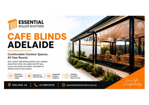 Cafe Blinds Adelaide for Comfortable Outdoor Living