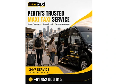 Maxi Taxi Perth | 24/7 Airport Transfers, NDIS & Wheelchair Accessible Taxi Service