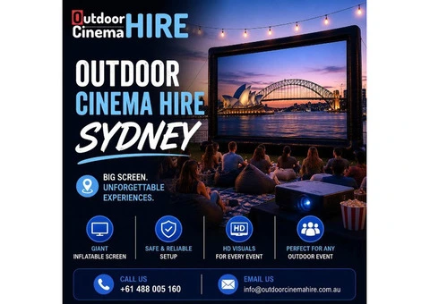 Outdoor Cinema Hire Sydney for Memorable Events and Movie Nights