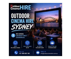 Outdoor Cinema Hire Sydney for Memorable Events and Movie Nights