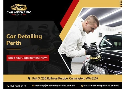 Need Reliable Car Detailing And Mechanic Support In Perth WA?
