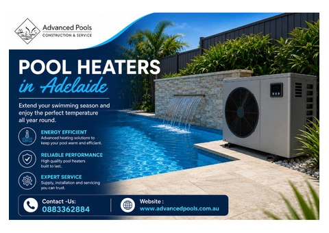 Pool Heaters in Adelaide | Advanced Pools Construction & Service