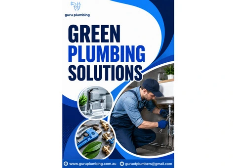 Green Plumbing Solutions in Port Hedland - Guru Plumbing