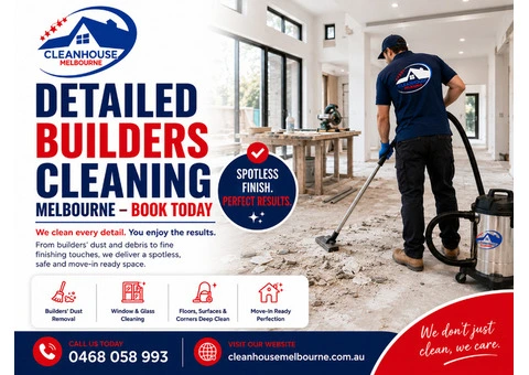 Detailed Builders Cleaning Melbourne – Book Today