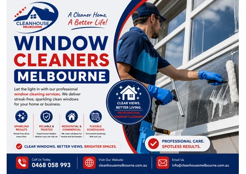 Expert Window Cleaners in Melbourne | Clean House Melbourne