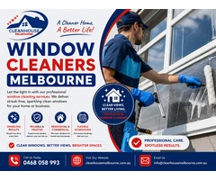 Expert Window Cleaners in Melbourne | Clean House Melbourne