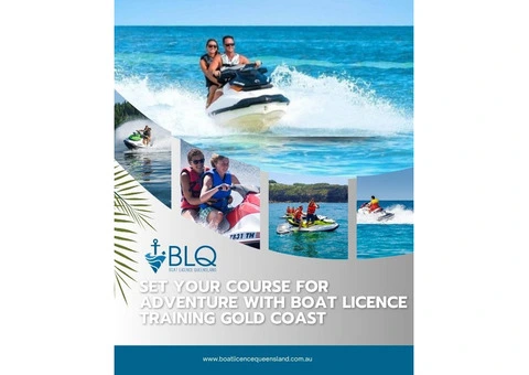 Start Your Boating Journey with Boat Licence Training Gold Coast