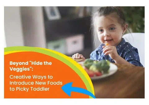 Top Creative Ways to Introduce New Foods to Picky Toddlers from Childcare Atwell