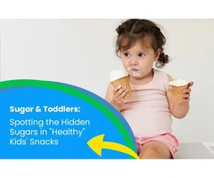 Learn About Spotting the Hidden Sugars in “Healthy” Kids’ Snacks from Childcare Seville Grove